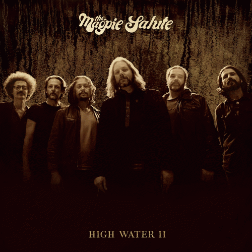The Magpie Salute : High Water II